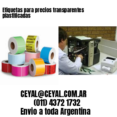 Etiquetas para precios transparentes plastificadas