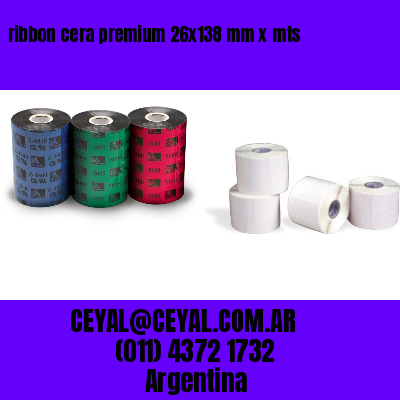 ribbon cera premium 26×138 mm x mts