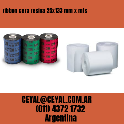 ribbon cera resina 25×133 mm x mts