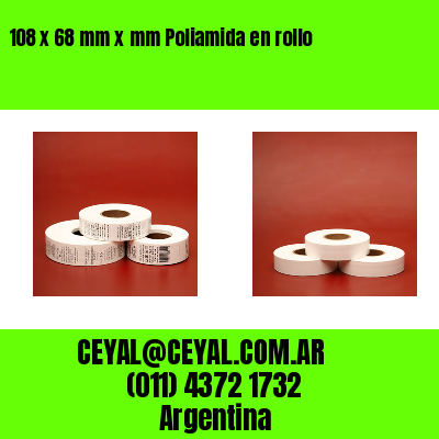 108 x 68 mm x mm Poliamida en rollo