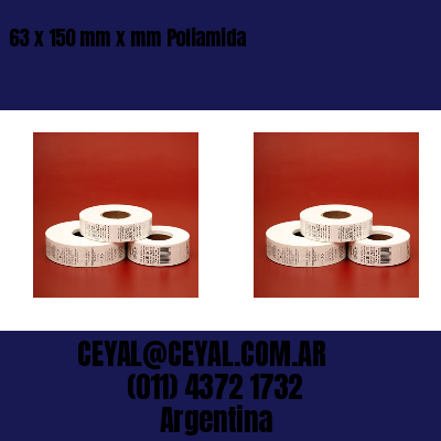 63 x 150 mm x mm Poliamida