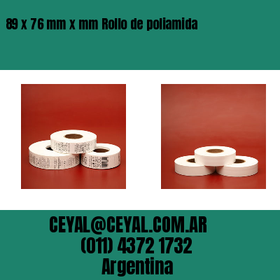 89 x 76 mm x mm Rollo de poliamida
