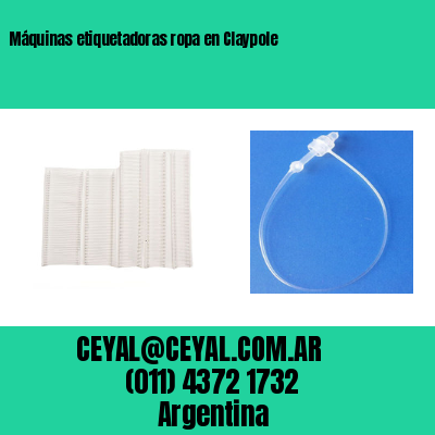 Máquinas etiquetadoras ropa en Claypole