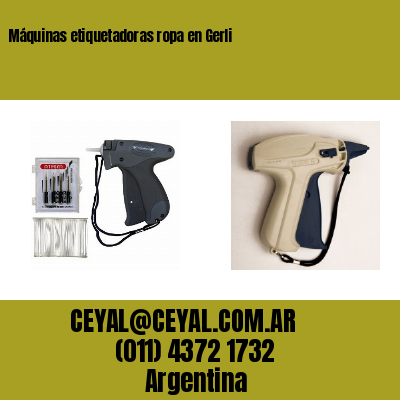 Máquinas etiquetadoras ropa en Gerli