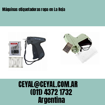 Máquinas etiquetadoras ropa en La Reja