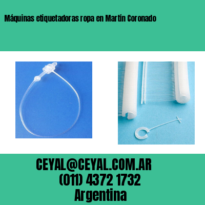 Máquinas etiquetadoras ropa en Martín Coronado