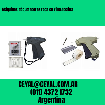 Máquinas etiquetadoras ropa en Villa Adelina