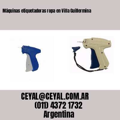 Máquinas etiquetadoras ropa en Villa Guillermina