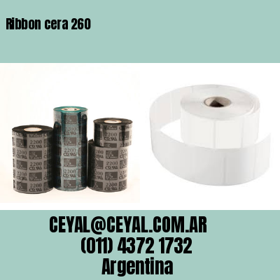 Ribbon cera 260