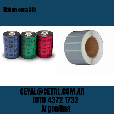 Ribbon cera 313