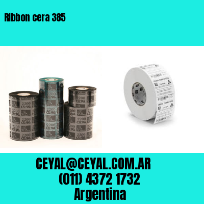 Ribbon cera 385