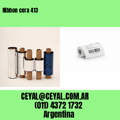 Ribbon cera 413