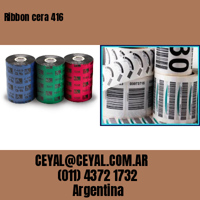 Ribbon cera 416