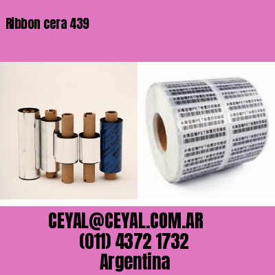 Ribbon cera 439