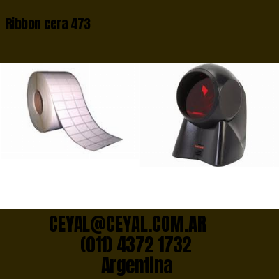 Ribbon cera 473