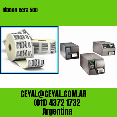 Ribbon cera 500