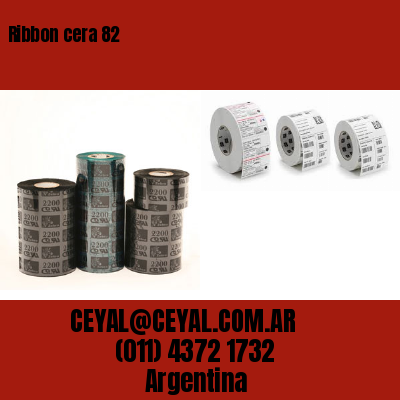 Ribbon cera 82