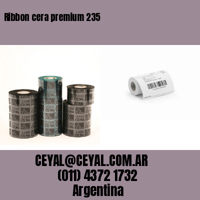 Ribbon cera premium 235