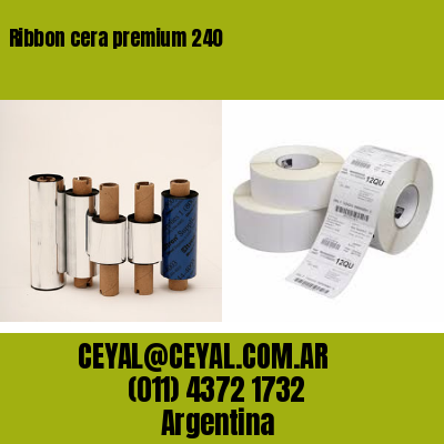 Ribbon cera premium 240