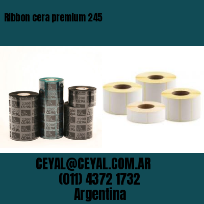 Ribbon cera premium 245