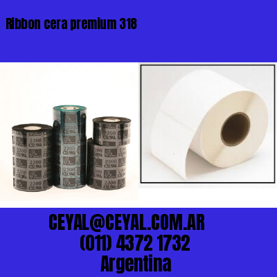 Ribbon cera premium 318