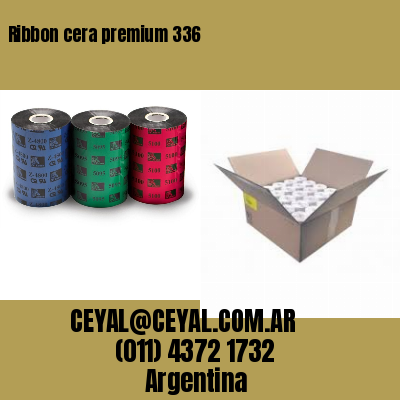 Ribbon cera premium 336