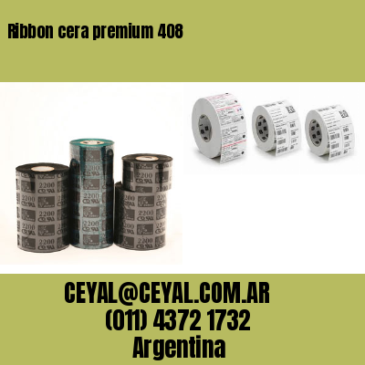 Ribbon cera premium 408