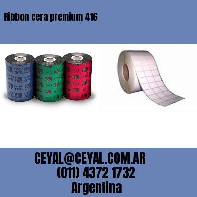 Ribbon cera premium 416