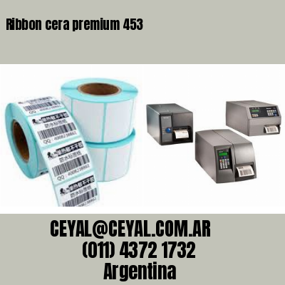 Ribbon cera premium 453