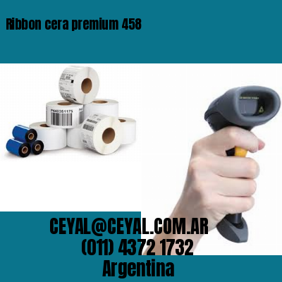 Ribbon cera premium 458