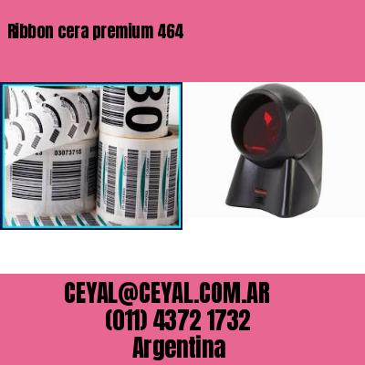 Ribbon cera premium 464