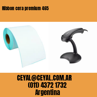 Ribbon cera premium 465