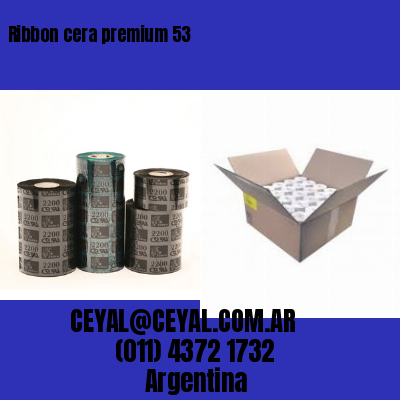 Ribbon cera premium 53