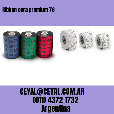 Ribbon cera premium 76