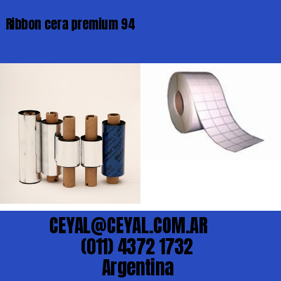 Ribbon cera premium 94