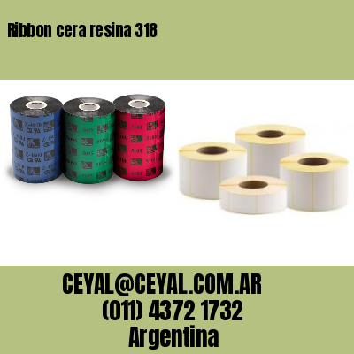 Ribbon cera resina 318