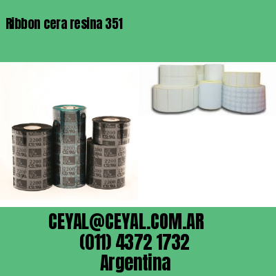 Ribbon cera resina 351