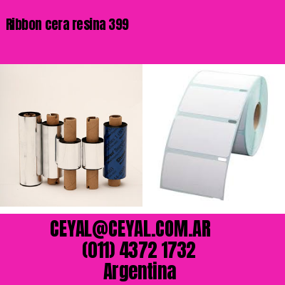 Ribbon cera resina 399