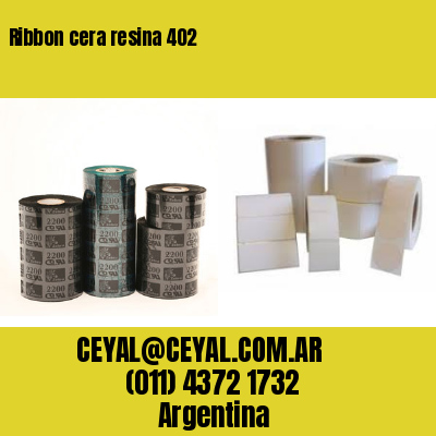 Ribbon cera resina 402