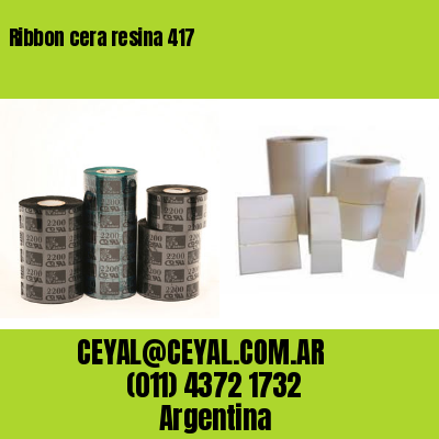 Ribbon cera resina 417