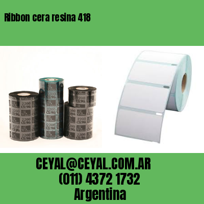 Ribbon cera resina 418