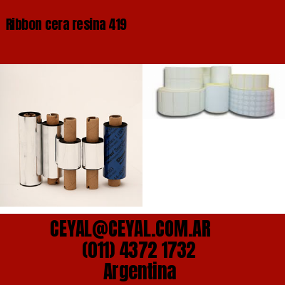 Ribbon cera resina 419