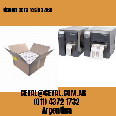 Ribbon cera resina 460