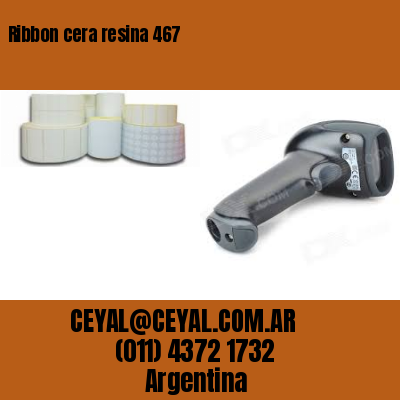 Ribbon cera resina 467