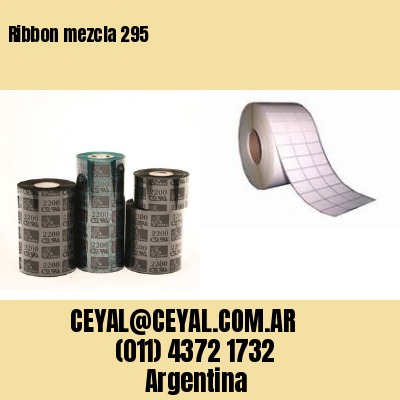 Ribbon mezcla 295