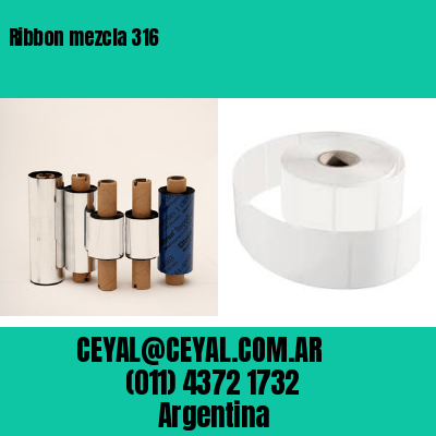 Ribbon mezcla 316