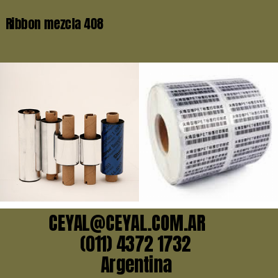 Ribbon mezcla 408