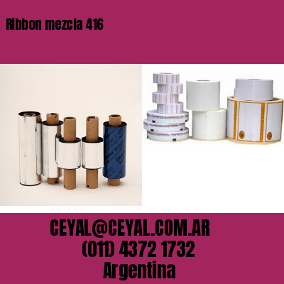 Ribbon mezcla 416