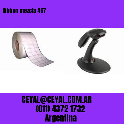 Ribbon mezcla 467