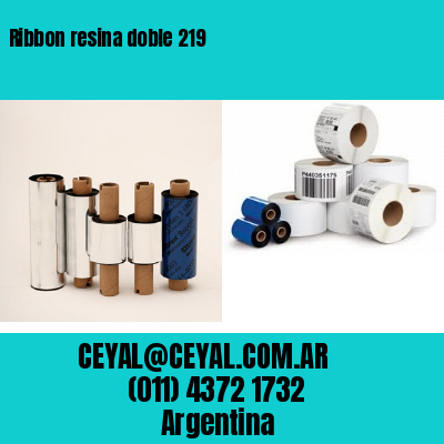 Ribbon resina doble 219